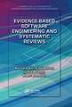 Evidence-Based Software Engineering and Systematic Reviews