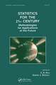 Statistics for the 21st Century: Methodologies for Applications of the Future