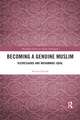 Becoming a Genuine Muslim: Kierkegaard and Muhammad Iqbal