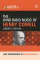 The Wind Band Music of Henry Cowell