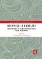 Olympics in Conflict: From the Games of the New Emerging Forces to the Rio Olympics