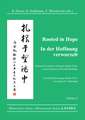 Rooted in Hope: China – Religion – Christianity Vol 2: Festschrift in Honor of Roman Malek S.V.D. on the Occasion of His 65th Birthday