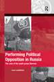 Performing Political Opposition in Russia: The Case of the Youth Group Oborona