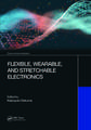 Flexible, Wearable, and Stretchable Electronics