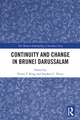 Continuity and Change in Brunei Darussalam