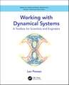 Working with Dynamical Systems: A Toolbox for Scientists and Engineers