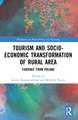 Tourism and Socio-Economic Transformation of Rural Areas: Evidence from Poland