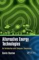 Alternative Energy Technologies: An Introduction with Computer Simulations