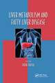 Liver Metabolism and Fatty Liver Disease