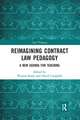 Reimagining Contract Law Pedagogy: A New Agenda for Teaching