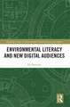 Environmental Literacy and New Digital Audiences