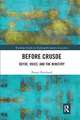 Before Crusoe: Defoe, Voice, and the Ministry