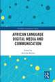 African Language Digital Media and Communication