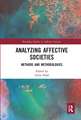 Analyzing Affective Societies: Methods and Methodologies