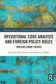 Operational Code Analysis and Foreign Policy Roles: Crossing Simon’s Bridge