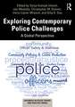 Exploring Contemporary Police Challenges: A Global Perspective