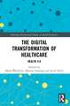 The Digital Transformation of Healthcare: Health 4.0