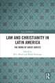 Law and Christianity in Latin America: The Work of Great Jurists