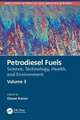 Petrodiesel Fuels: Science, Technology, Health, and Environment