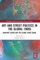 Art and Street Politics in the Global 1960s: Yoshio Nakajima and the Global Avant-Garde