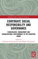 Corporate Social Responsibility and Governance: Stakeholders, Management and Organizational Performance in the European Union