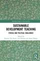 Sustainable Development Teaching: Ethical and Political Challenges