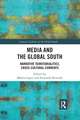 Media and the Global South: Narrative Territorialities, Cross-Cultural Currents