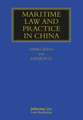 Maritime Law and Practice in China