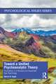 Toward a Unified Psychoanalytic Theory: Foundation in a Revised and Expanded Ego Psychology