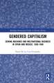 Gendered Capitalism: Sewing Machines and Multinational Business in Spain and Mexico, 1850-1940