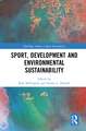 Sport, Development and Environmental Sustainability