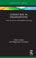 Gender Bias in Organisations: From the Arts to Individualised Coaching