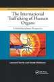 The International Trafficking of Human Organs: A Multidisciplinary Perspective