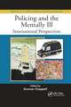 Policing and the Mentally Ill: International Perspectives