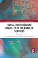 Social Inclusion and Usability of ICT-enabled Services.