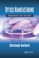 Optics Manufacturing: Components and Systems