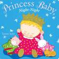 Princess Baby, Night-Night