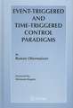 Event-Triggered and Time-Triggered Control Paradigms