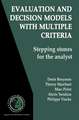 Evaluation and Decision Models with Multiple Criteria