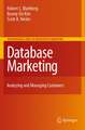 Database Marketing: Analyzing and Managing Customers