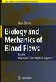 Biology and Mechanics of Blood Flows: Part II: Mechanics and Medical Aspects