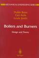 Boilers and Burners: Design and Theory