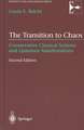 The Transition to Chaos: Conservative Classical Systems and Quantum Manifestations