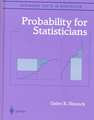 Probability for Statisticians