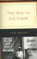 The Age of Jim Crow