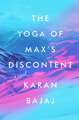 The Yoga of Max's Discontent