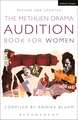 The Methuen Drama Audition Book for Women