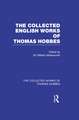 The Collected English Works of Thomas Hobbes