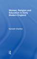 Women, Religion and Education in Early Modern England