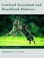 Lowland Grassland and Heathland Habitats